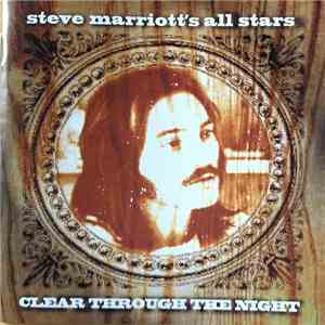 Steve Marriott's All Stars - Clear Through The Night album flac