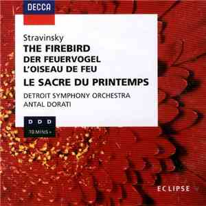 Stravinsky, Antal Dorati - The Firebird - Le Sacre Du Printemps album flac