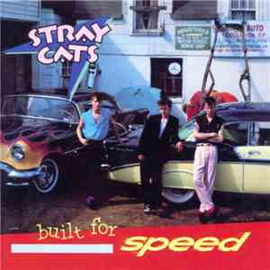 Stray Cats - Built For Speed album flac