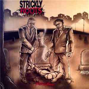 Strickly Roots - Strickly Friends (Begs No Friends) album flac