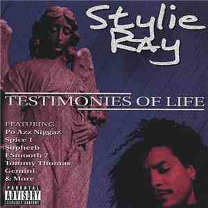 Stylie Ray - Testimonies Of Life album flac