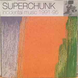 Superchunk - Incidental Music 1991-95 album flac