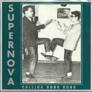 Supernova - Calling Hong Kong album flac