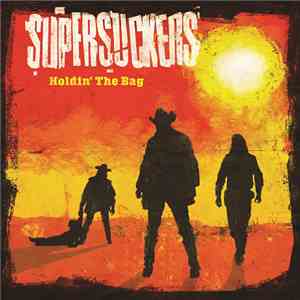 Supersuckers - Holdin' The Bag album flac