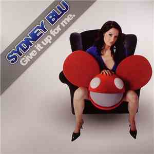 Sydney Blu - Give It Up For Me. album flac