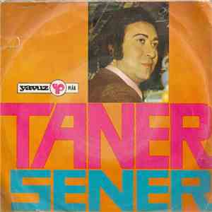 Taner Şener - Kirpiklerim Islak / Dert Şarkısı album flac