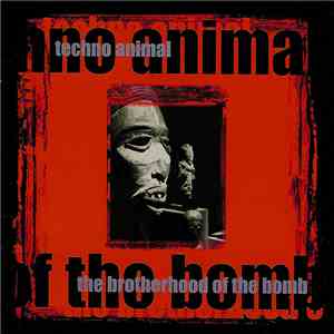 Techno Animal - The Brotherhood Of The Bomb album flac