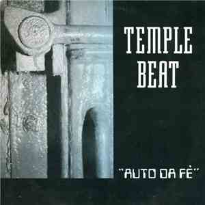 Temple Beat - "Auto Da Fè" album flac
