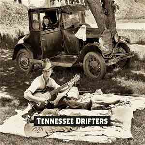 Tennessee Drifters - Tennessee Drifters album flac