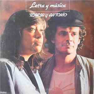 Teresa Y Antonio - Letra y Musica album flac