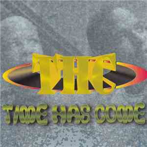THC - Time Has Come album flac