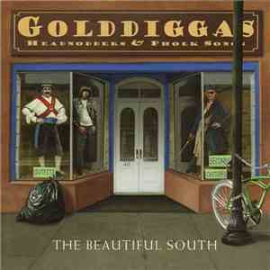 The Beautiful South - Golddiggas, Headnodders & Pholk Songs album flac