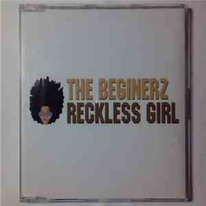 The Beginerz - Reckless Girl album flac