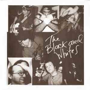 The Black And Whites - You Broke My Heart Girl album flac