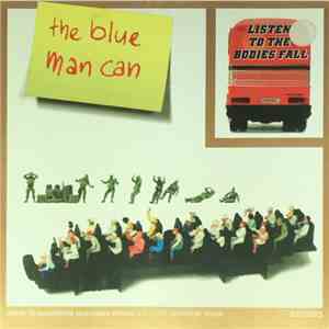 The Blue Man Can - Listen To The Bodies Fall album flac