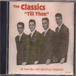 The Classics  - Till Then album flac