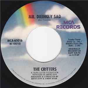 The Critters - Mr. Dieingly Sad album flac