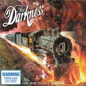 The Darkness - One Way Ticket To Hell ...And Back album flac