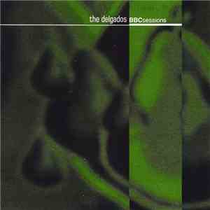 The Delgados - BBCsessions album flac