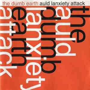 The Dumb Earth - Auld Lanxiety Attack album flac