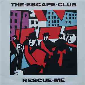 The Escape Club - Rescue Me album flac