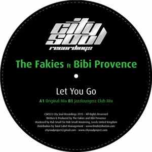 The Fakies Feat. Bibi Provence - Let You Go album flac