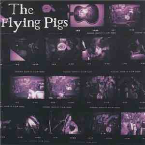 The Flying Pigs  - The Flying Pigs album flac
