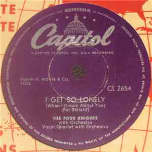 The Four Knights - I Get So Lonely (When I Dream About You) album flac