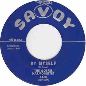 The Gospel Harmonettes - By Myself / Till I Get Back There album flac