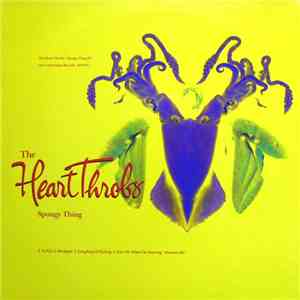 The Heart Throbs - Spongy Thing EP album flac