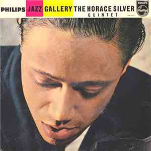The Horace Silver Quintet - Jazz Gallery album flac