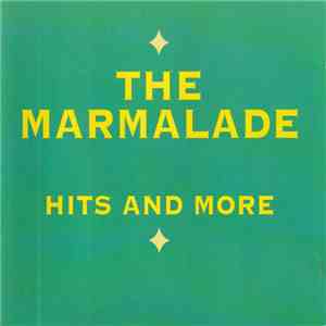 The Marmalade - Hits And More album flac