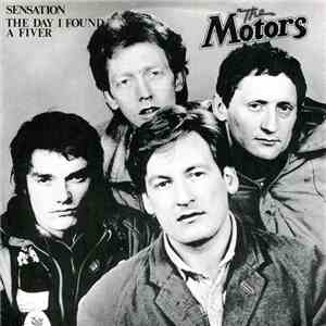 The Motors - Sensation / The Day I Found A Fiver album flac