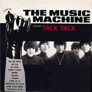 The Music Machine - (Turn On) The Music Machine album flac