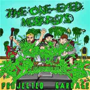 The One-Eyed Muskrats - Projected Garbage album flac