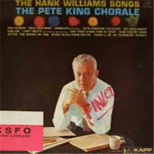 The Pete King Chorale - The Hank Williams Songs album flac