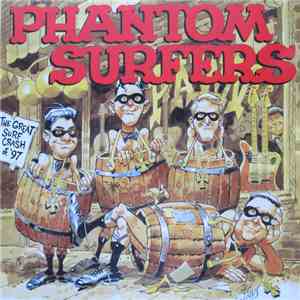The Phantom Surfers - The Great Surf Crash Of '97 album flac