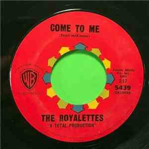 The Royalettes - Come To Me / There He Goes album flac