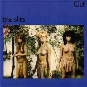 The Slits - Cut album flac