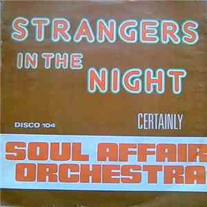 The Soul Affair Orchestra - Strangers In The Night album flac