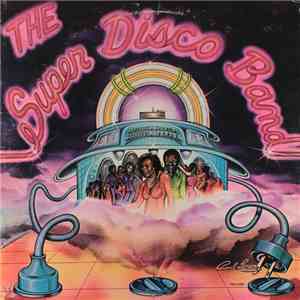 The Super Disco Band - The Super Disco Band album flac