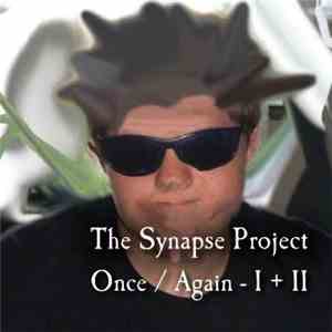 The Synapse Project - Once / Again - I + II album flac