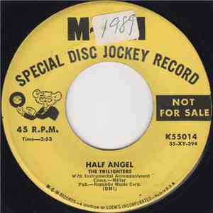 The Twilighters  - Half Angel / Lovely Lady (Lundy Lou) album flac