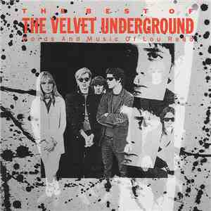 The Velvet Underground - The Best Of The Velvet Underground (Words And Music Of Lou Reed) album flac
