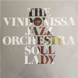 The Vindonissa Jazz Orchestra - Soul Lady album flac