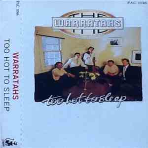 The Warratahs - Too Hot To Sleep album flac