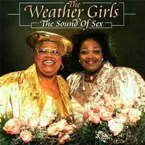 The Weather Girls - The Sound Of Sex album flac