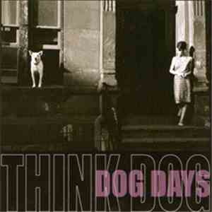 Think Dog - Dog Days album flac