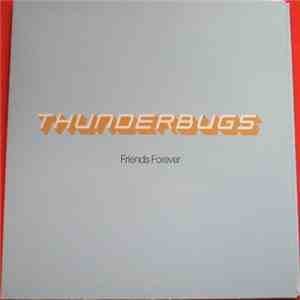 Thunderbugs - Friends Forever album flac