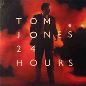 Tom Jones - 24 Hours album flac